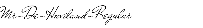 Mr De Haviland Regular.ttf