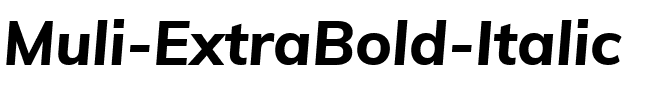 Muli ExtraBold Italic.ttf