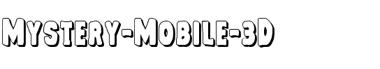 Mystery Mobile 3D Regular.ttf