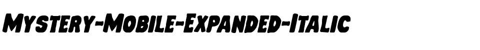 Mystery Mobile Expanded Italic Expanded Italic.ttf