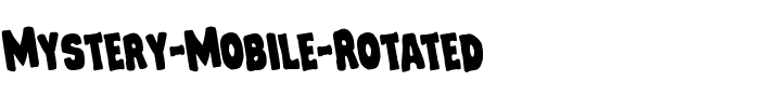 Mystery Mobile Rotated Regular.ttf