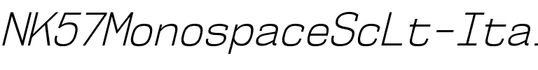 NK57 Monospace Sc Lt Italic.ttf