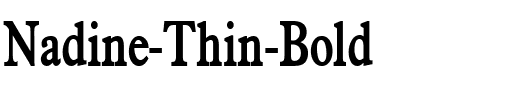 Nadine Thin Bold.ttf