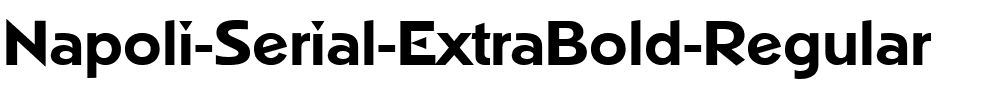 Napoli-Serial-ExtraBold Regular.ttf