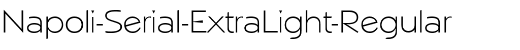 Napoli-Serial-ExtraLight Regular.ttf