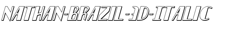 Nathan Brazil 3D Italic Italic.ttf