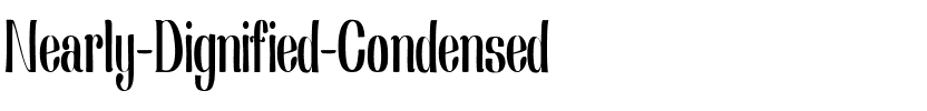 Nearly Dignified Condensed Regular.ttf