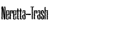 Neretta Trash Regular.ttf