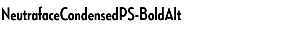 NeutrafaceCondensedPS Bold.ttf