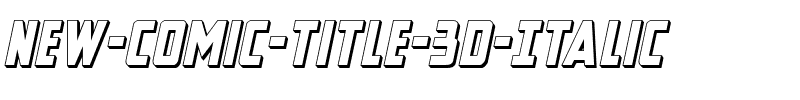 New Comic Title 3D Italic Italic.ttf