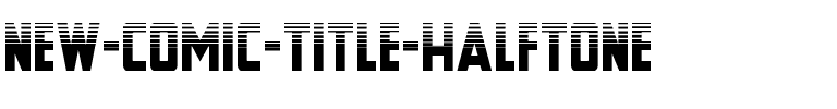 New Comic Title Halftone Regular.ttf