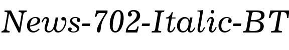 News702 BT Italic.ttf