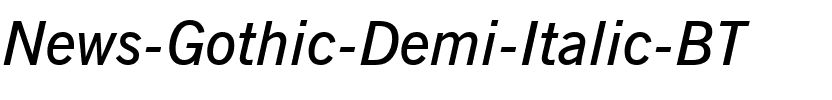 NewsGoth Dm BT Demi Italic.ttf
