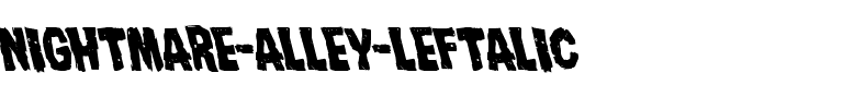 Nightmare Alley Leftalic Italic.ttf