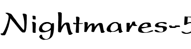 Nightmares 5 Bold.ttf