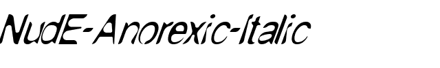 NudE Anorexic Italic Regular.ttf