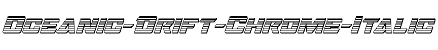 Oceanic Drift Chrome Italic Italic.ttf