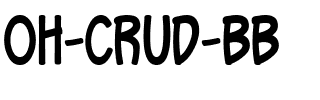 Oh Crud BB Regular.ttf