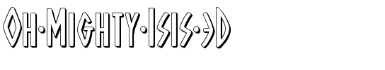 Oh Mighty Isis 3D Regular.ttf