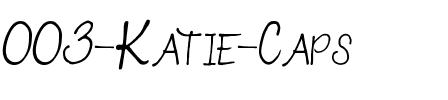 003 Katie Caps Normal.ttf