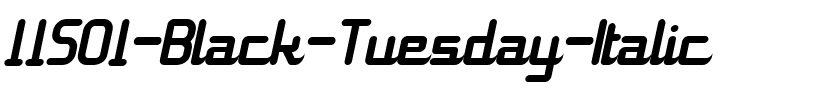 11S01 Black Tuesday Italic Regular.ttf