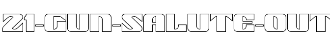 21 Gun Salute Outline Regular.ttf