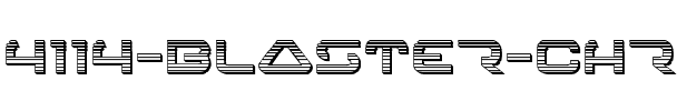 4114 Blaster Chrome Regular.ttf