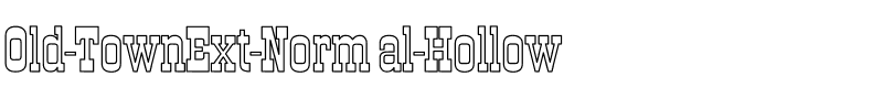 Old-TownExt-Normal Hollow Regular.ttf