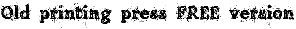 Old printing press_FREE-version Normal.ttf