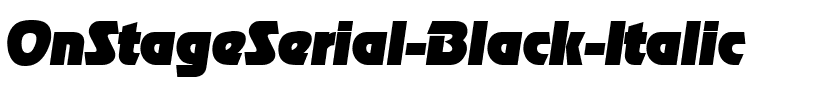 OnStageSerial-Black Italic.ttf