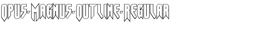 Opus Magnus Outline Regular.ttf