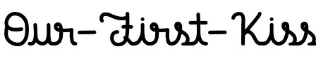 Our First Kiss Regular.otf