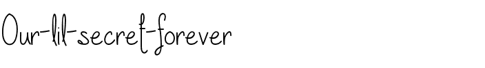 Our lil secret forever Medium.ttf