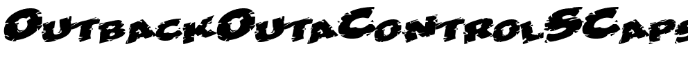 OutbackOutaControlSCapsSSK Bold.ttf
