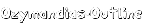 Ozymandias Outline Outline.ttf
