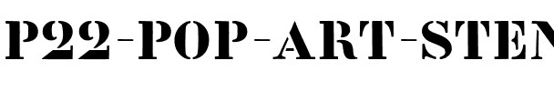 P22 Pop Art Stencil.ttf