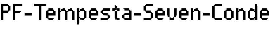 PF Tempesta Seven Condensed Regular.ttf