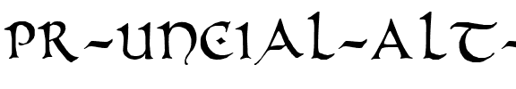 PR Uncial Alt Caps Normal.ttf