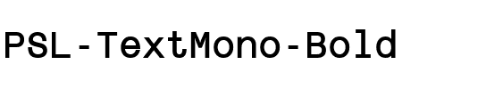 PSL TextMono Bold.ttf