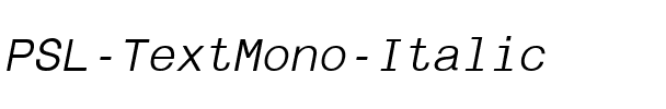 PSL TextMono Italic.ttf