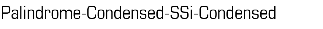 Palindrome Condensed SSi Condensed.ttf