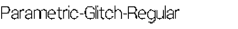 Parametric Glitch Normal.ttf