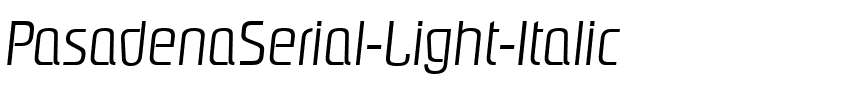 PasadenaSerial-Light Italic.ttf