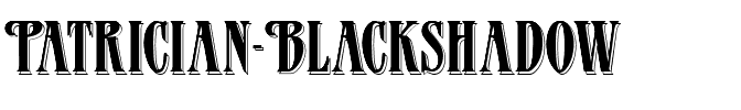 Patrician Blackshadow Regular.ttf