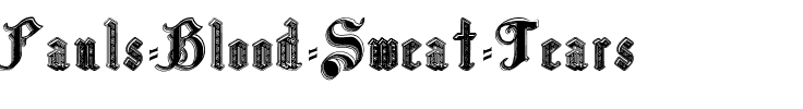 Pauls Blood Sweat & Tears Regular.ttf