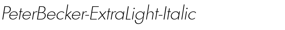 PeterBecker-ExtraLight Italic.ttf