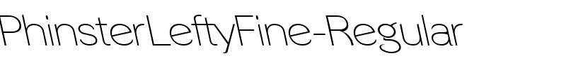 PhinsterLeftyFine Regular.ttf