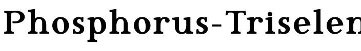 Phosphorus Triselenide Regular.ttf