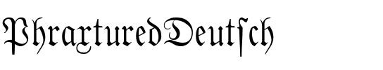 PhraxturedDeutsch Regular.ttf