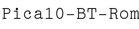 Pica10 BT Roman.ttf